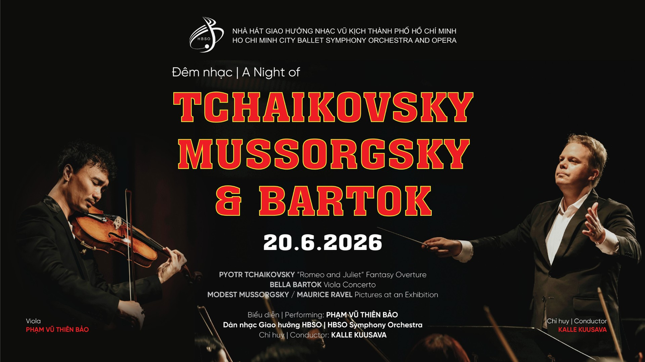 [HBSO] Hòa Nhạc A NIGHT OF TCHAIKOVSKY MUSSORGSKY & BARTOK