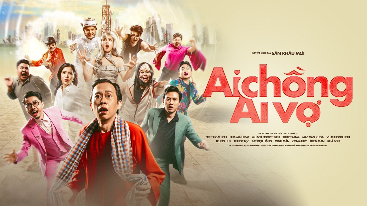 Poster VỞ DIỄN AI CHỒNG AI VỢ (SÂN KHẤU MỚI)