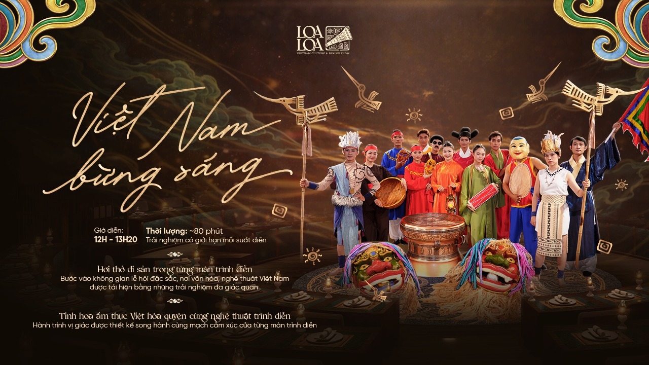 LOALOA SHOW: VIỆT NAM BỪNG SÁNG