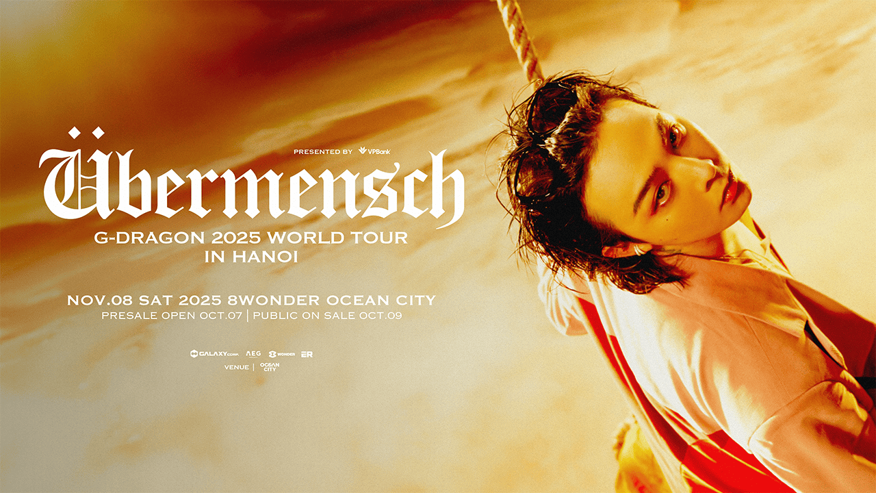 G-DRAGON 2025 WORLD TOUR [Übermensch] IN HANOI, PRESENTED BY VPBANK