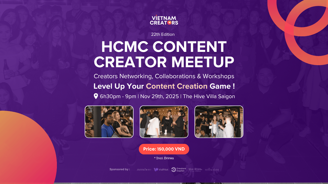 HCMC Content Creator Meetup | Ticketbox