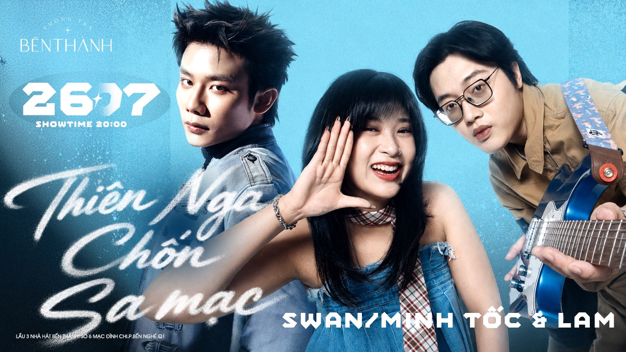 [BẾN THÀNH] Đêm nhạc Minh Tốc - Lam - Swan