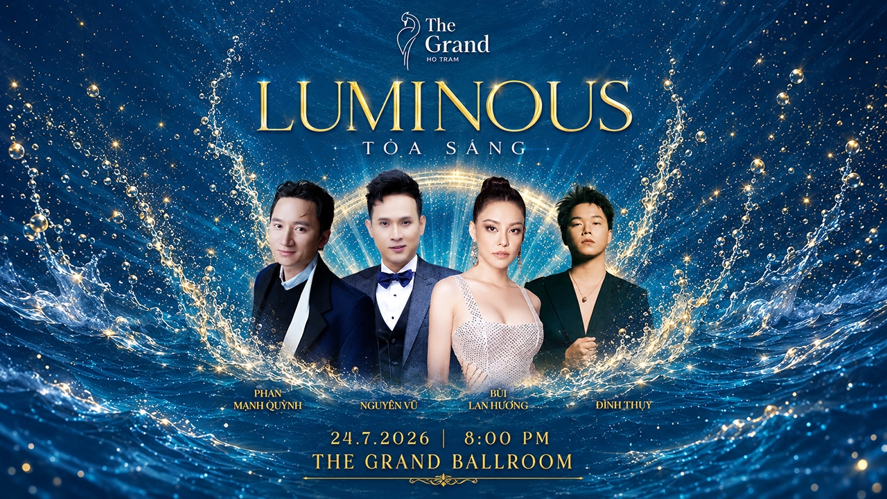 The Grand Ho Tram: Luminous