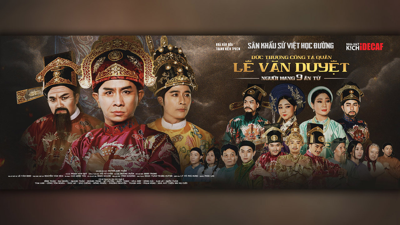 Poster [Nhà Hát Kịch IDECAF] Đức Thượng Công Tả Quân LÊ VĂN DUYỆT