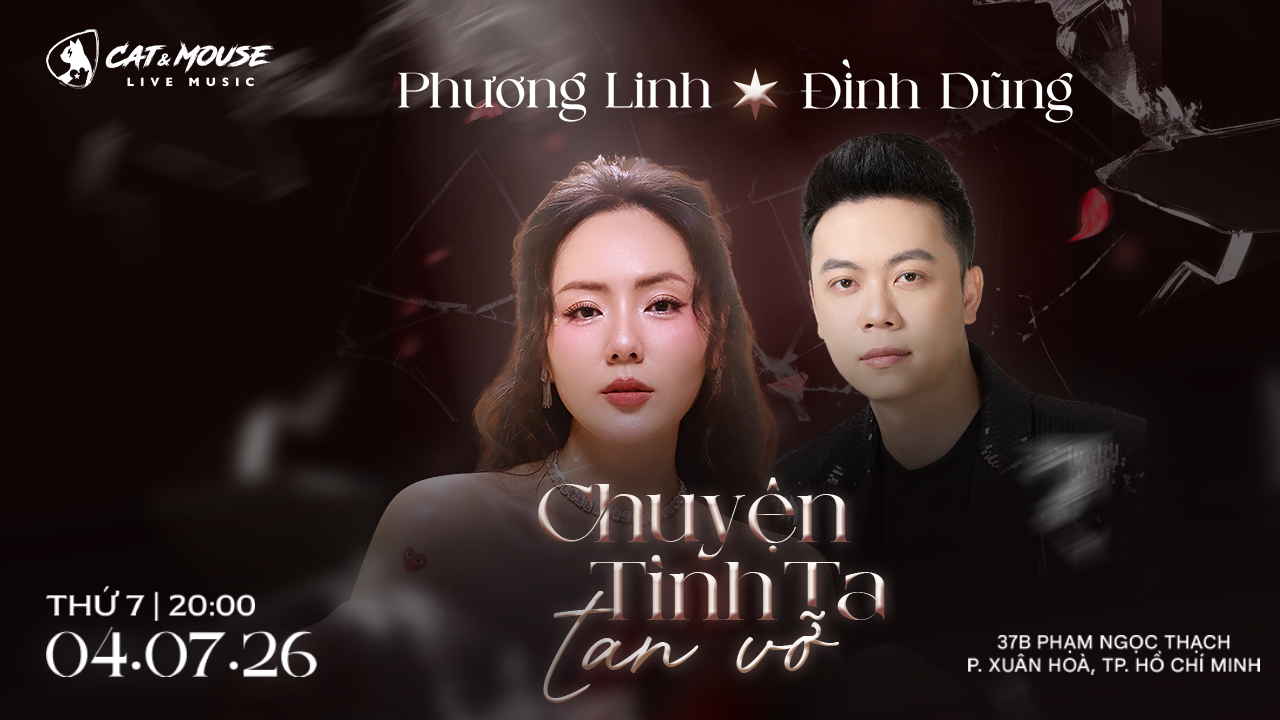 [CAT&MOUSE] PHƯƠNG LINH + ĐÌNH DŨNG