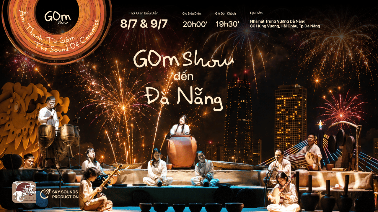GOm Show Đà Nẵng