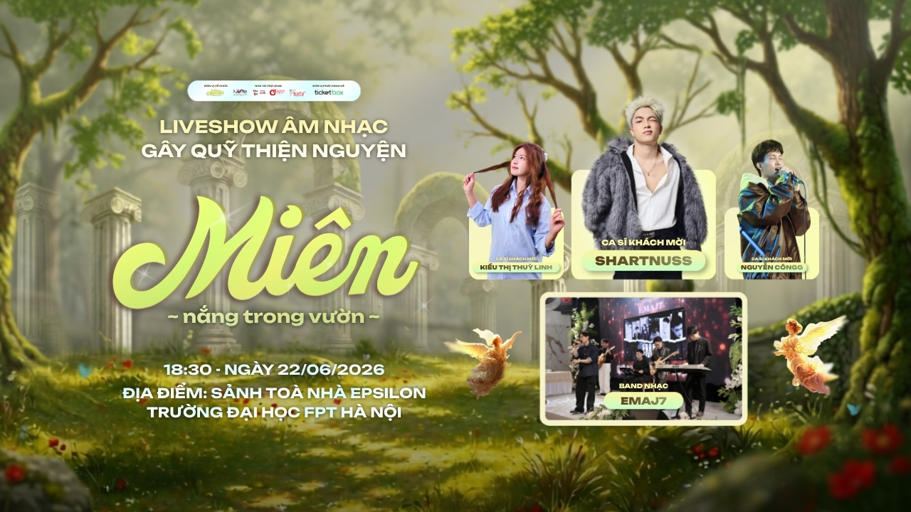 "MIÊN: NẮNG TRONG VƯỜN" - LIVESHOW ÂM NHẠC GÂY QUỸ THIỆN NGUYỆN